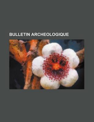 Book cover for Bulletin Archeologique