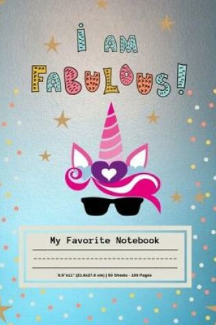 Cover of I am Fabulous My Favorite notebook