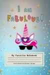 Book cover for I am Fabulous My Favorite notebook