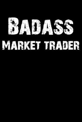 Book cover for Badass Market Trader