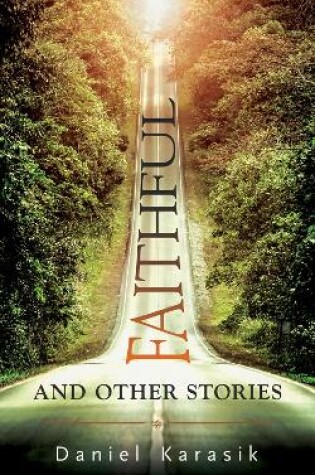 Cover of Faithful and Other Stories