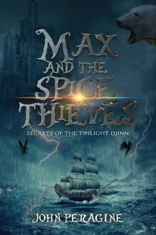 Max and the Spice Thieves