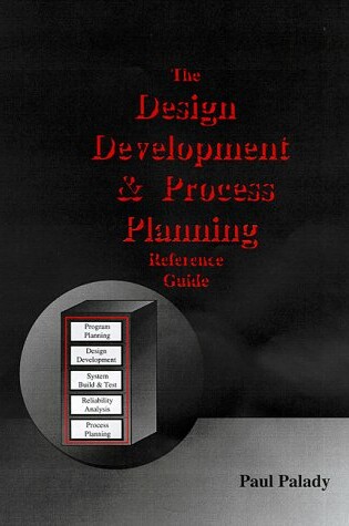 Cover of The Design Development and Process Planning Reference Guide