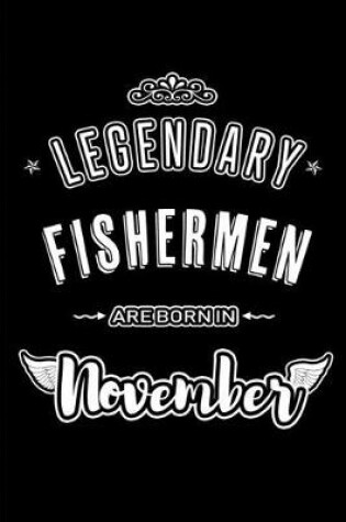 Cover of Legendary Fishermen are born in November