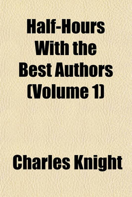 Book cover for Half-Hours with the Best Authors Volume 1-2