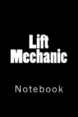 Cover of Lift Mechanic