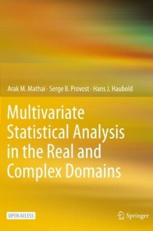 Cover of Multivariate Statistical Analysis in the Real and Complex Domains