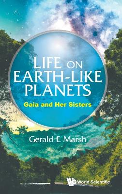 Book cover for Life On Earth-like Planets: Gaia And Her Sisters