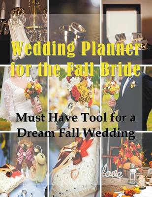 Book cover for Wedding Planner for the Fall Bride