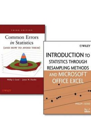 Cover of Common Errors in Statistics (and How to Avoid Them) AND Introduction to Statistics Through Resampling Methods and Microsoft Office Excel