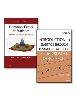 Book cover for Common Errors in Statistics (and How to Avoid Them) AND Introduction to Statistics Through Resampling Methods and Microsoft Office Excel