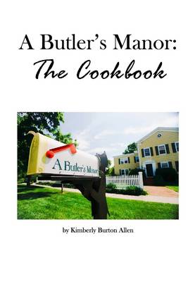 Book cover for A Butler's Manor: The Cookbook