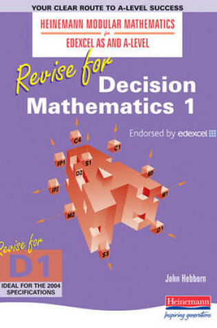 Cover of Heinemann Modular Maths for Edexcel Revise for Decision 1