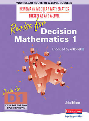 Cover of Heinemann Modular Maths for Edexcel Revise for Decision 1