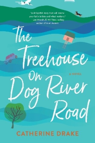 Cover of The Treehouse on Dog River Road