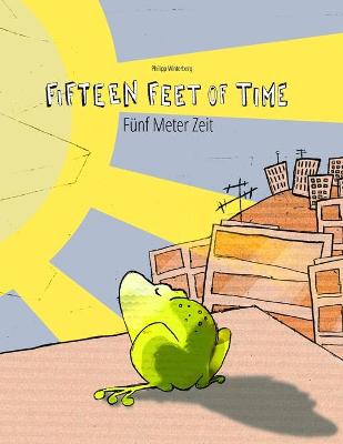 Book cover for Fifteen Feet of Time/Fünf Meter Zeit