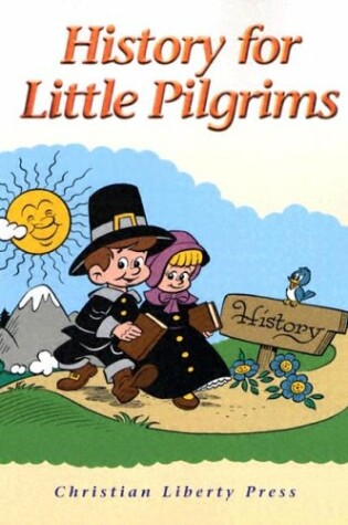Cover of History for Little Pilgrims