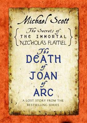 The Death of Joan of Arc by Michael Scott
