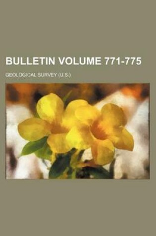 Cover of Bulletin Volume 771-775