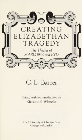 Book cover for Creating Elizabethan Tragedy