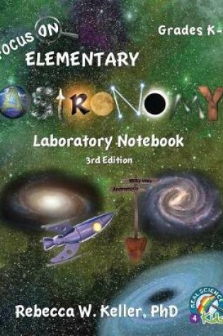 Cover of Focus On Elementary Astronomy Laboratory Notebook 3rd Edition