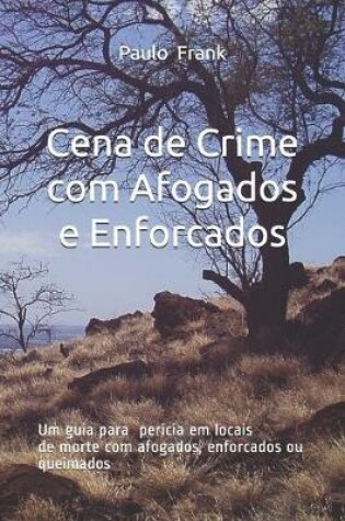 Cover of Cena de Crime com Afogados e Enforcados