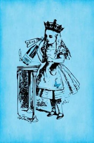 Cover of Alice in Wonderland Journal - Party Girl Alice (Bright Blue)