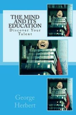 Cover of The Mind and Its Education