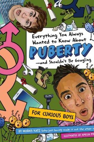 Cover of Everything You Always Wanted to Know About Puberty - And Shouldn't Be Googling