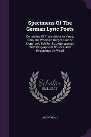 Cover of Specimens of the German Lyric Poets