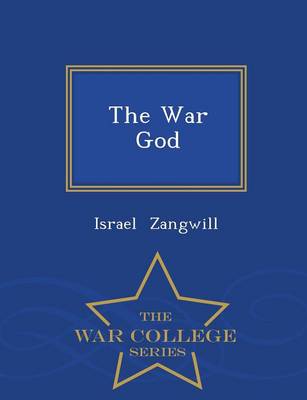 Book cover for The War God - War College Series