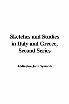 Book cover for Sketches and Studies in Italy and Greece, Second Series