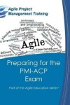 Book cover for Preparing for the PMI-ACP Exam