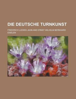 Book cover for Die Deutsche Turnkunst