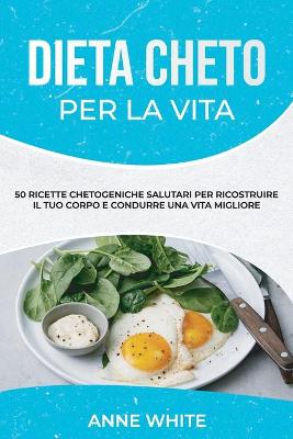 Cover of Dieta cheto per la vita