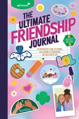 Cover of Girl Scouts: The Ultimate Friendship Journal