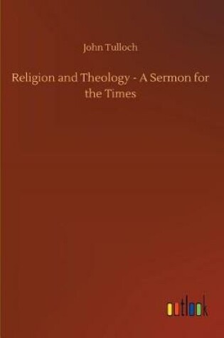 Cover of Religion and Theology - A Sermon for the Times