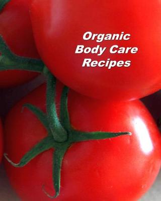 Book cover for Organic Body Care Recipes