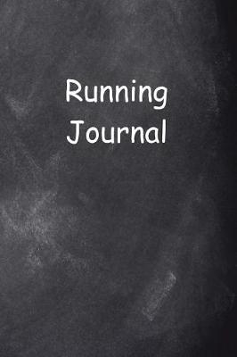 Cover of Runner's Journal Chalkboard Design