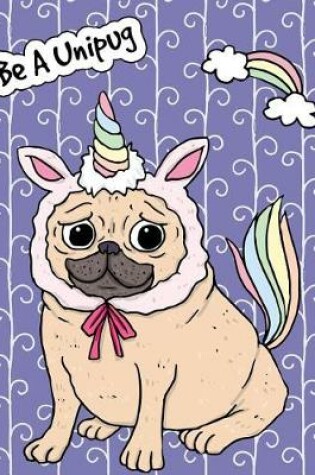 Cover of Big Fat Journal Notebook For Dog Lovers Unicorn Pug - Purple