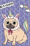 Book cover for Big Fat Journal Notebook For Dog Lovers Unicorn Pug - Purple