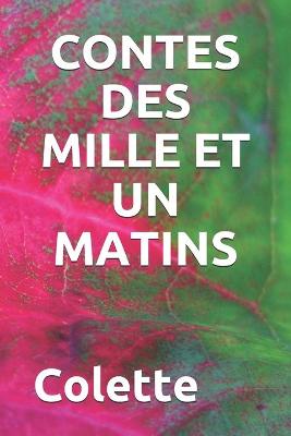 Book cover for Contes Des Mille Et Un Matins