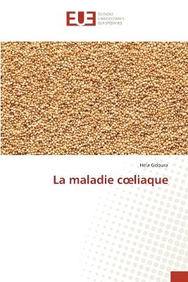 Book cover for La maladie coeliaque