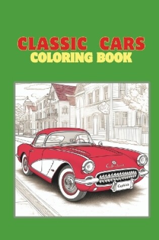 Cover of Classic Cars Coloring Book