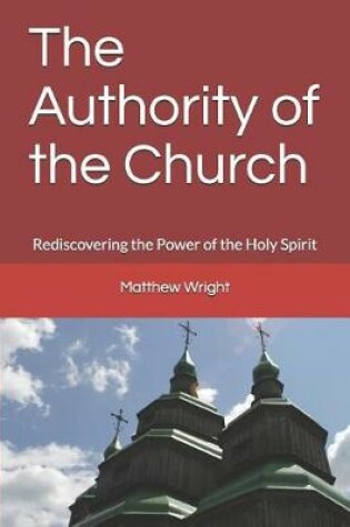 Cover of The Authority of the Church