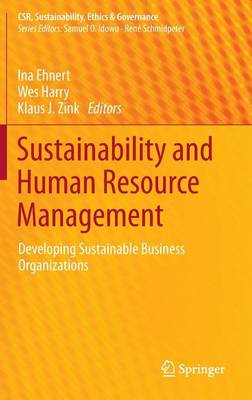 Cover of Sustainability and Human Resource Management: Developing Sustainable Business Organizations