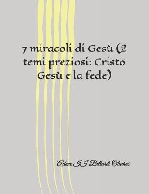 Book cover for 7 miracoli di Gesu (2 temi preziosi
