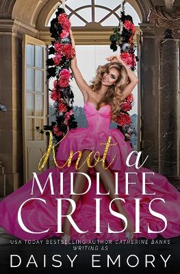 Book cover for Knot a Midlife Crisis