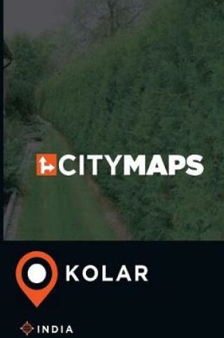 Cover of City Maps Kolar India