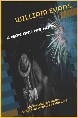 Book cover for A Man and His Horn